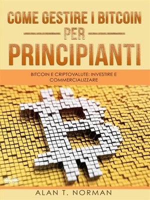 cover image of Come Gestire I Bitcoin--Per Principianti